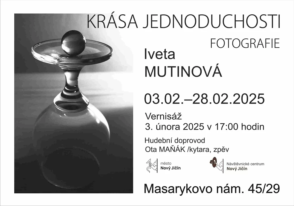 Výstava fotografií Ivety Mutinové - Krása jednoduchosti