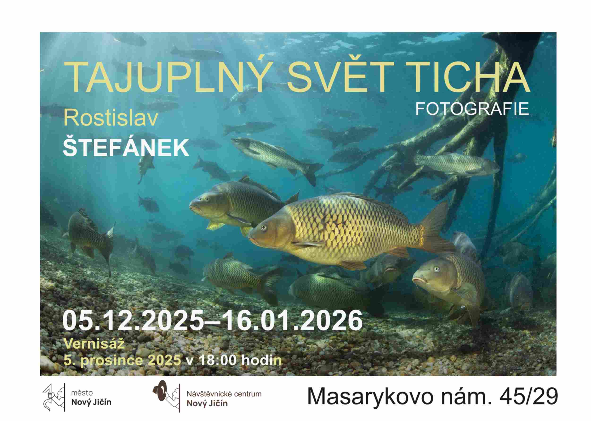 Vernisáž výstavy fotografií „Tajuplný svět ticha“