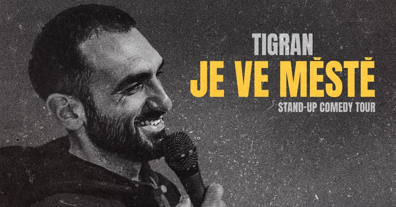 TIGRAN JE VE MĚSTĚ