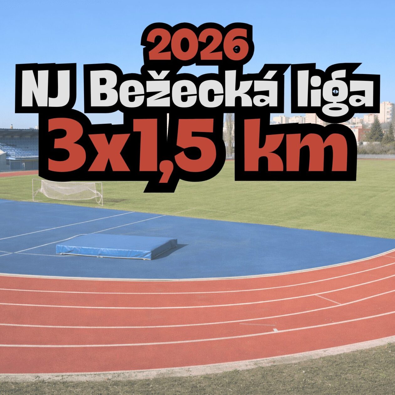 NJ Běžecká liga: 3x 1,5km - 2026