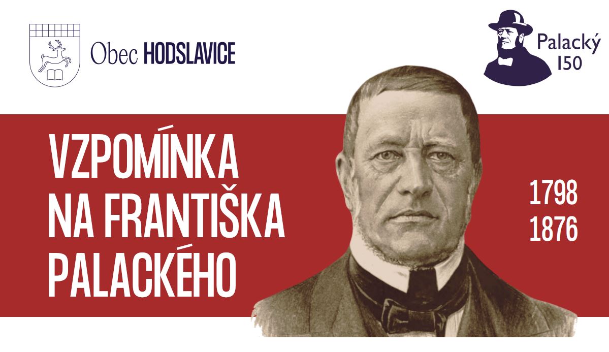 Vzpomínka na Františka Palackého v Hodslavicích